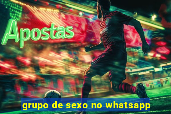 grupo de sexo no whatsapp